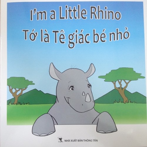 tiên sách: 


 Tớ là tê giác bé nhỏ 